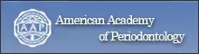 American Academy of Periodontology（アメリカ歯周病学会）